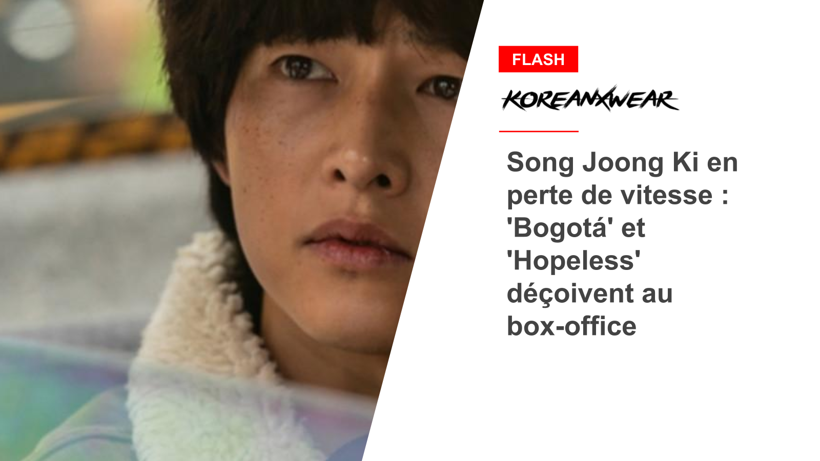 Song Joong Ki loses momentum: 'Bogotá' and 'Hopeless' disappoint at the box office