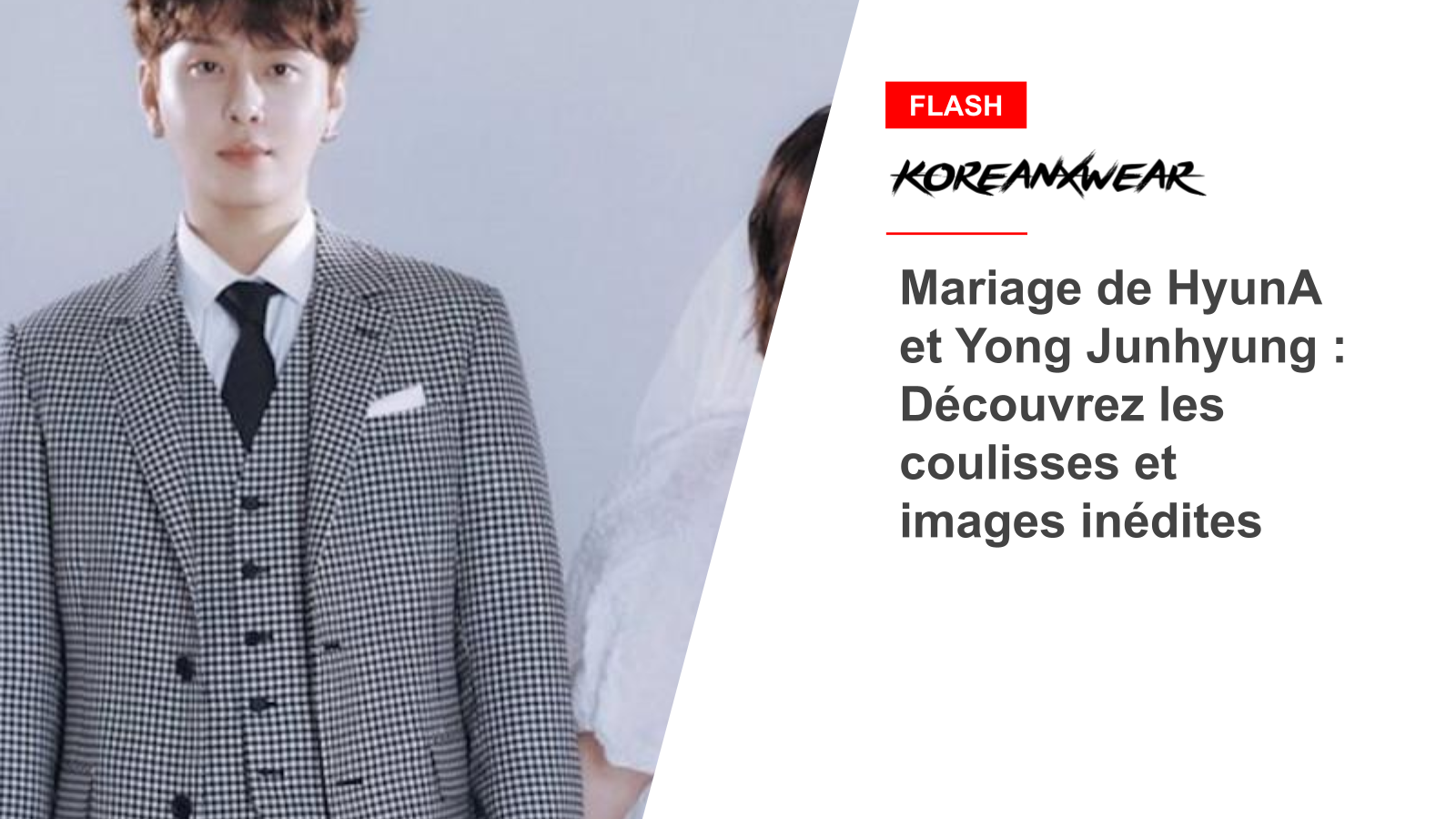 HyunA and Yong Junhyung's Wedding: Discover Behind the Scenes and Unpublished Images