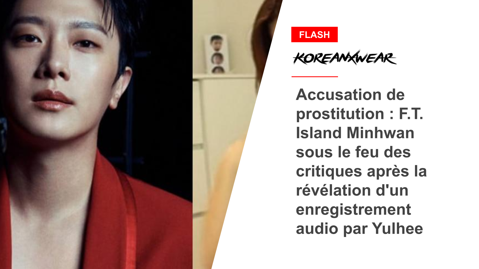 Prostitution Accusation: FT Island Minhwan Under Fire After Audio Recording Revealed By Yulhee