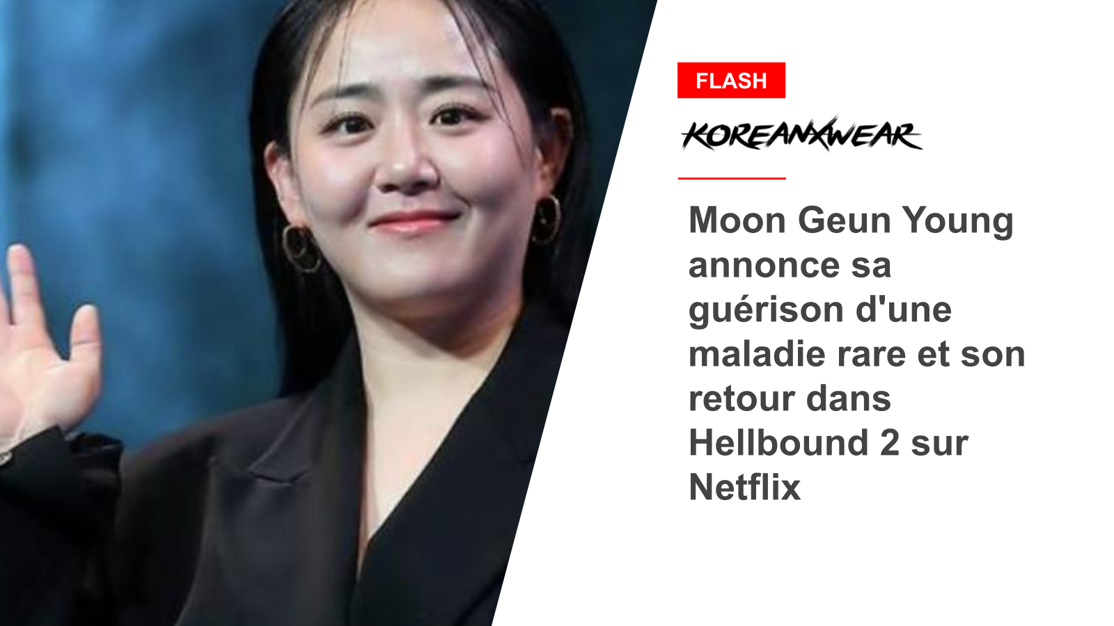 Moon Geun Young Announces Recovery From Rare Disease, Return in Netflix's Hellbound 2