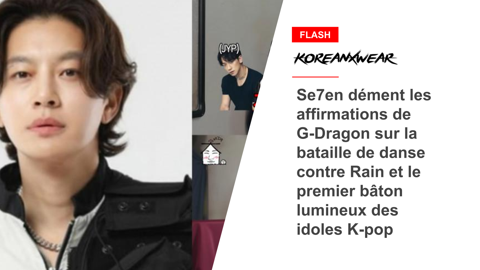 Se7en Denies G-Dragon's Claims About Dance Battle Against Rain and K-Pop Idols' First Lightstick