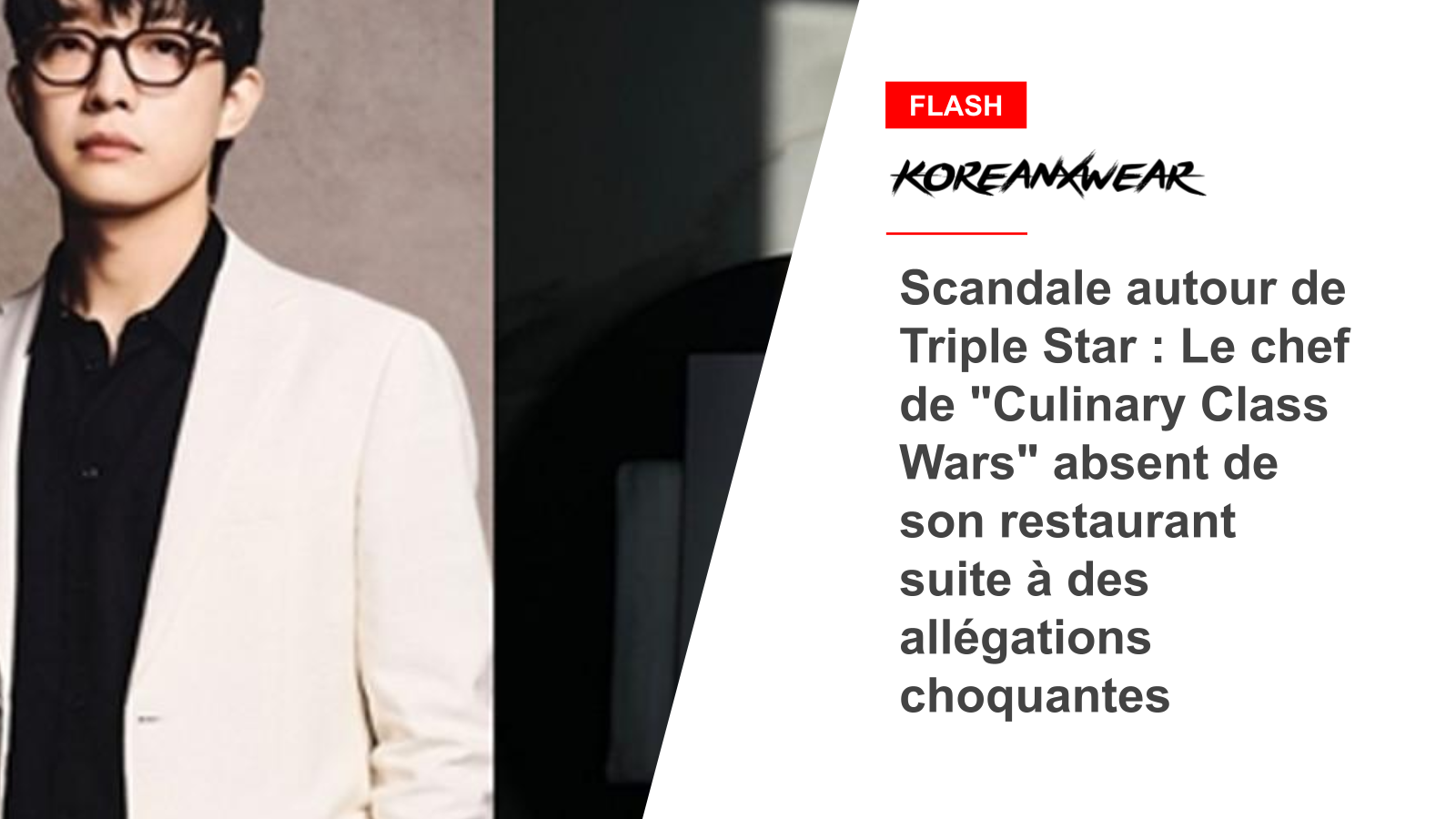 Triple Star scandal: 'Culinary Class Wars' chef absent from restaurant following shocking allegations