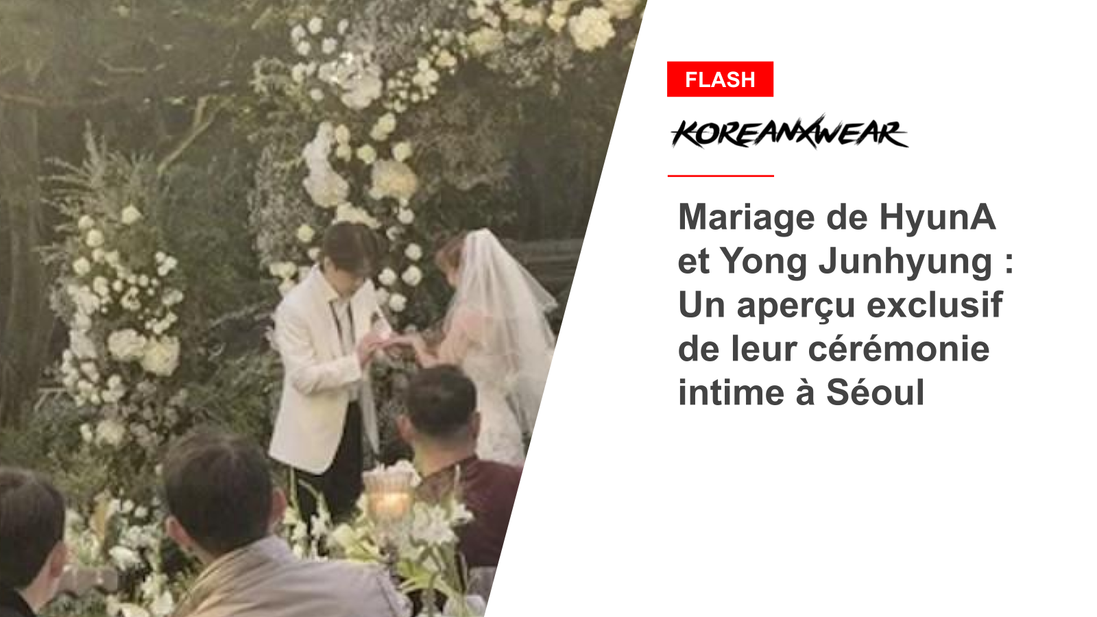 HyunA and Yong Junhyung's Wedding: An Exclusive Look at Their Intimate Ceremony in Seoul