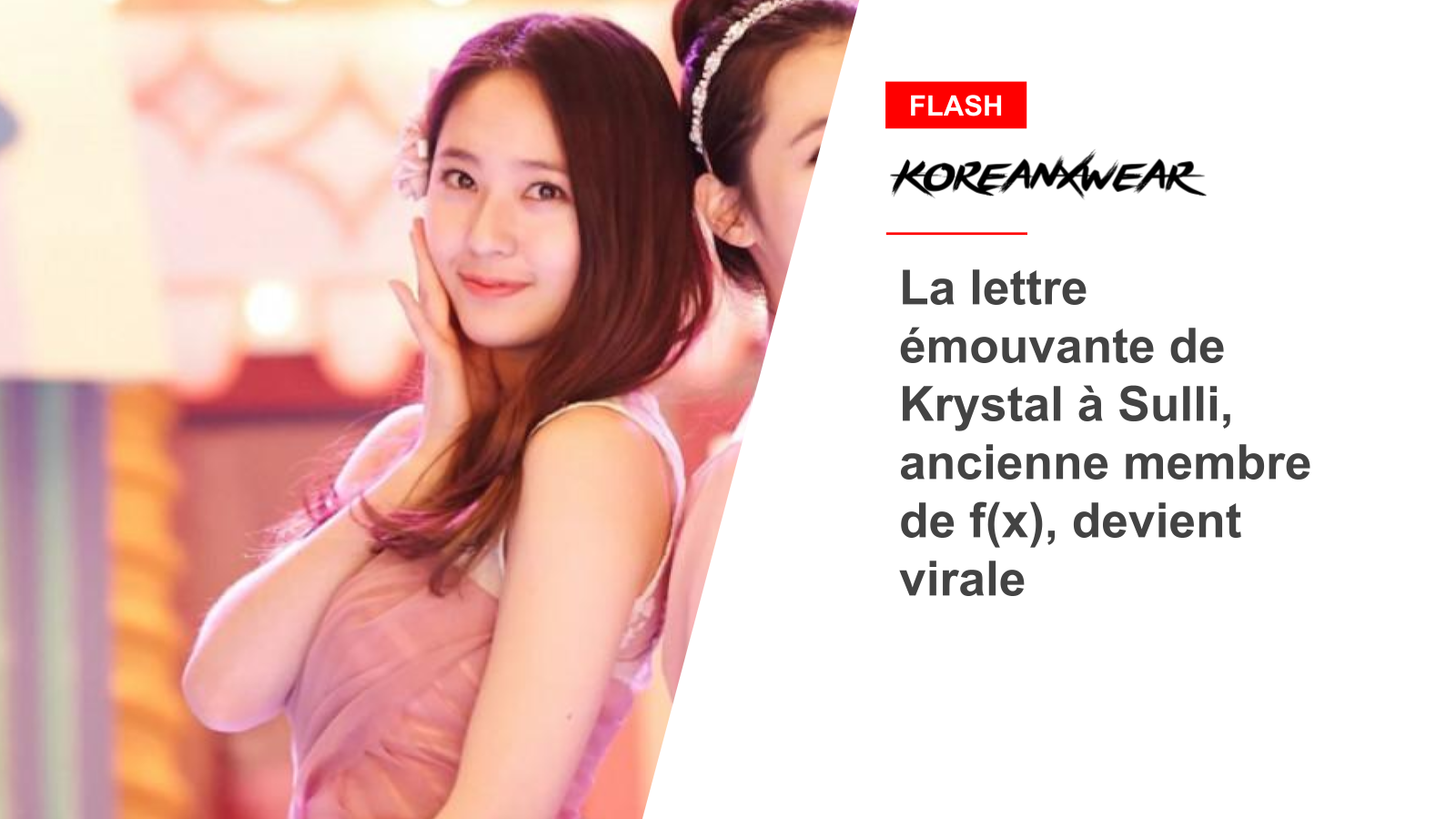 Krystal's Touching Letter to Former f(x) Member Sulli Goes Viral