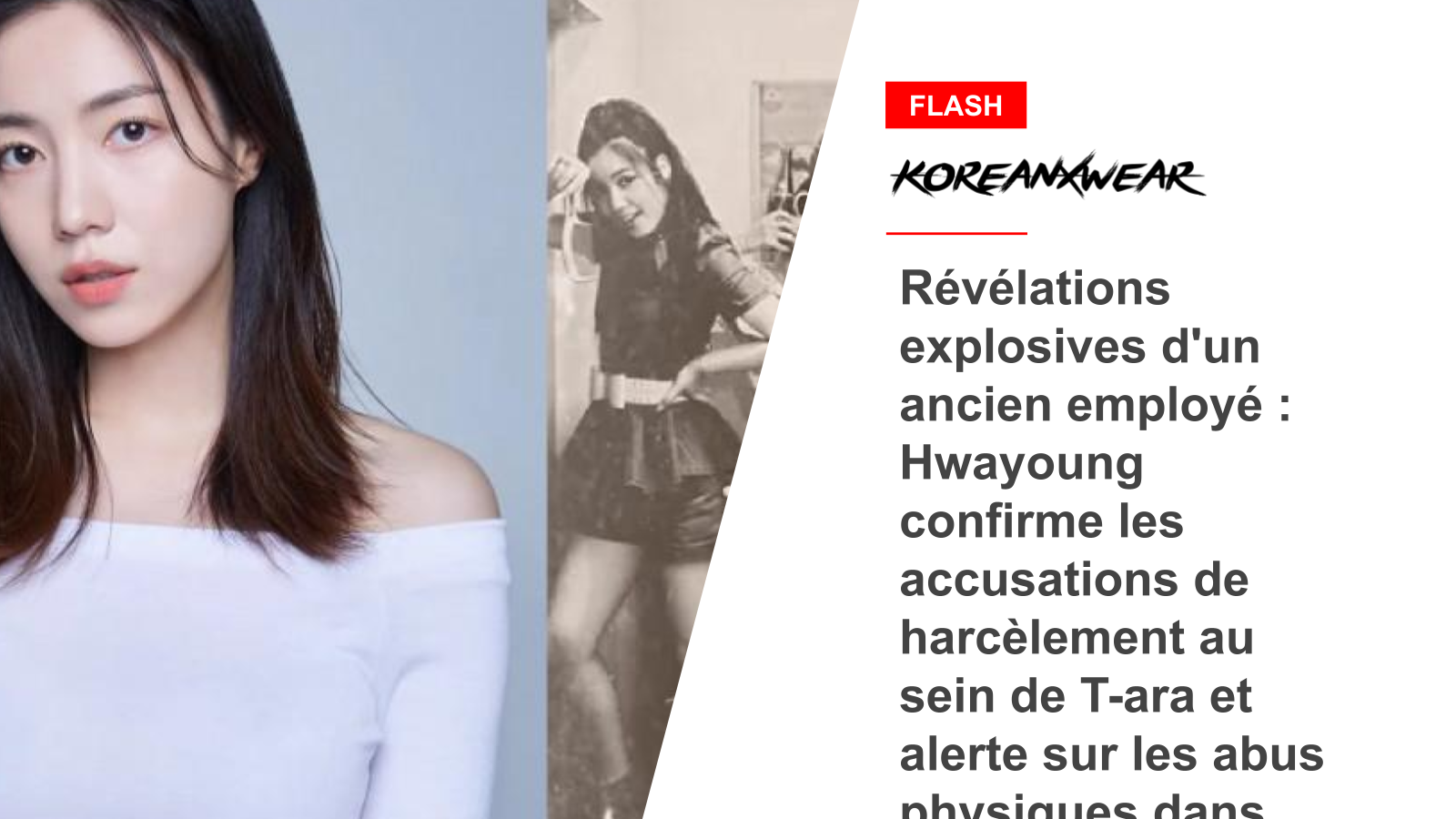 Explosive Revelations From Former Employee: Hwayoung Confirms Harassment Accusations Within T-ara, Warns Of Physical Abuse In Entertainment Industry