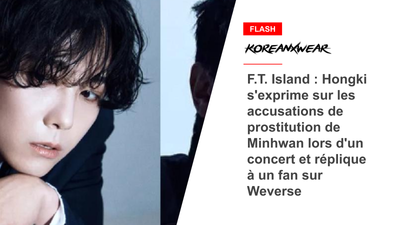 FT Island: Hongki Speaks Out About Minhwan's Prostitution Accusations At Concert, Hits Back At Fan On Weverse 