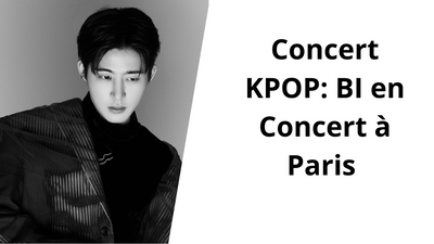 BI en Concert : Ne Manquez Pas Cet Événement K-pop Incontournable !