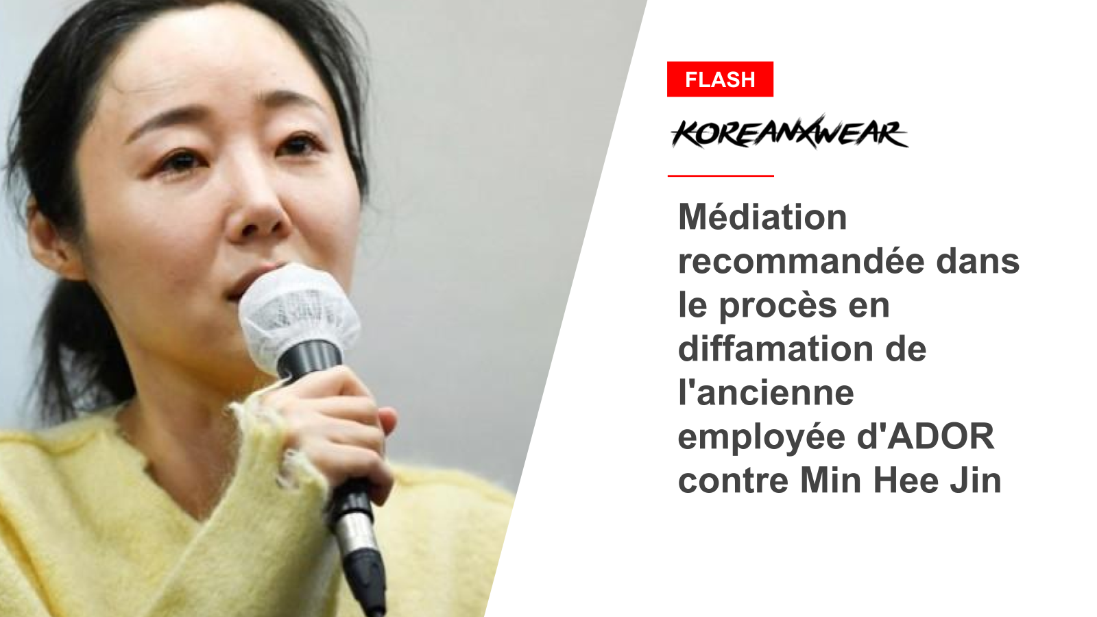 Médiation recommandée dans le procès en diffamation de l'ancienne employée d'ADOR contre Min Hee Jin