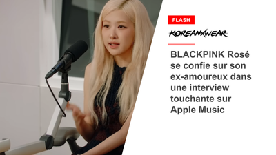 BLACKPINK Rosé Opens Up About Her Ex-Boyfriend in Touching Interview on Apple Music 