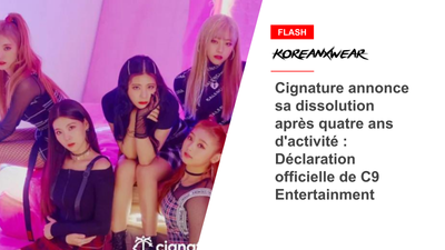 Cignature Announces Dissolution After Four Years of Operation: Official Statement from C9 Entertainment 